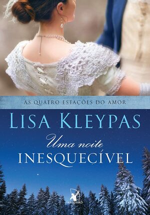 Uma Noite Inesquecível by Lisa Kleypas