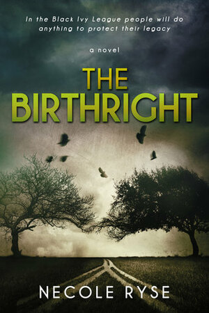 The Birthright (Birthright #3) by Necole Ryse