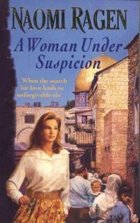 A woman under suspicion by Naomi Ragen