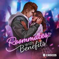 Roommates with Benefits, Book 1 by Pixelberry Studios
