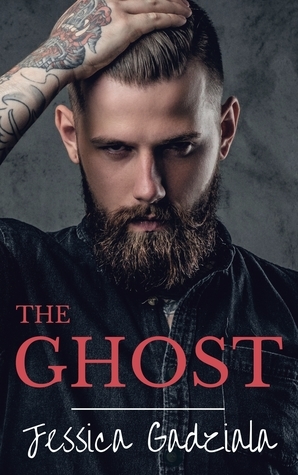 The Ghost by Jessica Gadziala