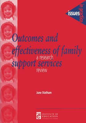 Outcomes and Effectiveness of Family Support Networks: A Research Review by June Statham
