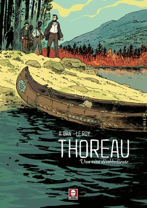 Thoreau. Una vita disobbediente by Maximilien Le Roy