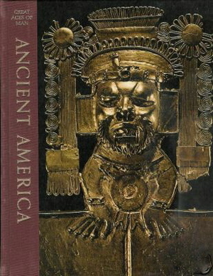 Ancient America by Jonathan Norton Leonard