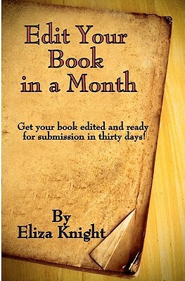 Edit Your Book in a Month by Eliza Knight