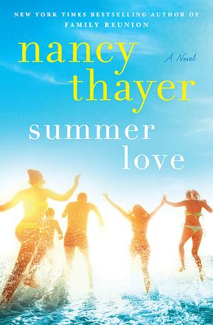 Summer Love by Nancy Thayer