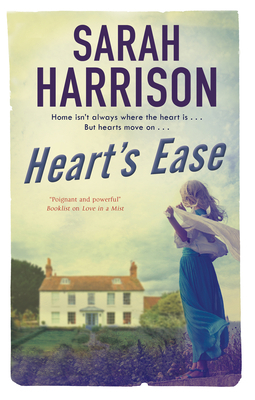 Heart's Ease by Sarah Harrison