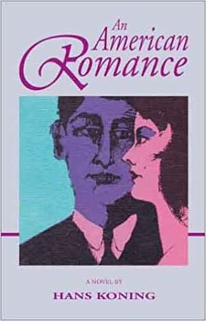 An American Romance by Hans Koning