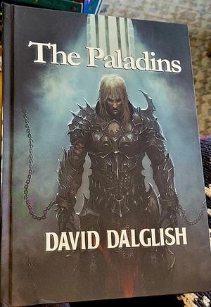 The Paladins by David Dalglish