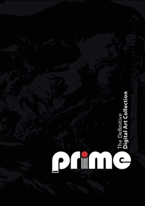 Prime: The Definitive Digital Art Collection by 3DTotal Team