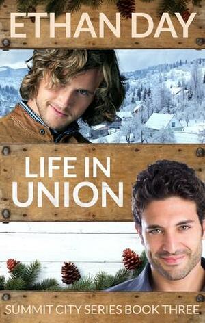 Life in Union by Ethan Day