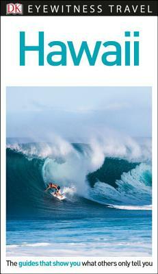 DK Eyewitness Hawaii by DK Eyewitness