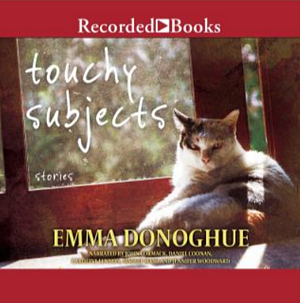 Touchy Subjects by Emma Donoghue