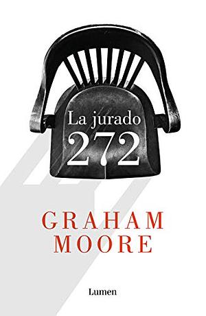 La jurado 272 by Graham Moore
