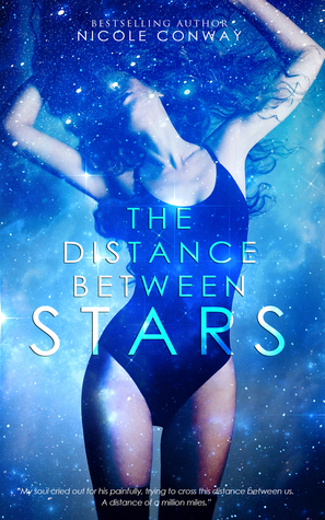 The Distance Between Stars by Nicole Conway