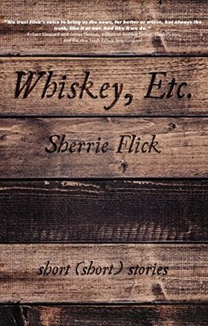 Whiskey, Etc. by Erin McKnight, Sherrie Flick