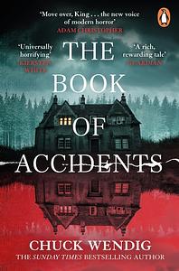 The Book of Accidents by Chuck Wendig