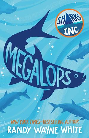 Megalops by Randy Wayne White