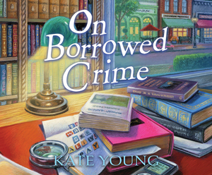 On Borrowed Crime: A Jane Doe Book Club Mystery by Kate Young