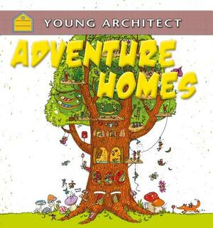 Adventure Homes by Gerry Bailey
