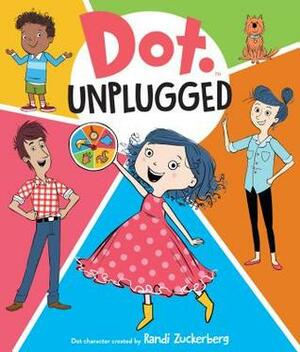 Dot Unplugged by The Jim Henson Company, Candlewick Press