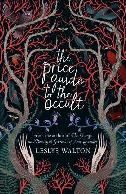 The Price Guide to the Occult by Leslye Walton