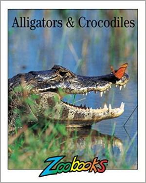 Alligators & Crocodiles by James P. Bacon, John Bonnett Wexo, John L. Behler