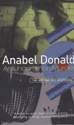 An Uncommon Murder by Anabel Donald