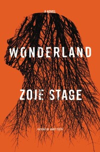 Wonderland by Zoje Stage