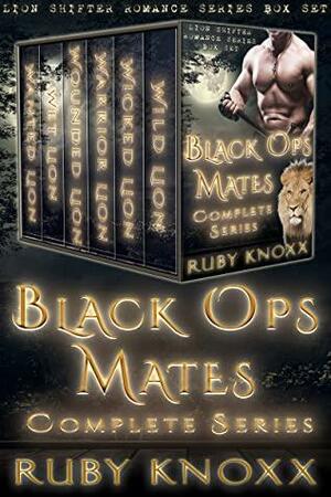 Black Ops Mates Complete Series: Lion Shifter Romance Series Box Set by Ruby Knoxx