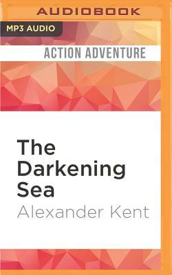 The Darkening Sea by Alexander Kent