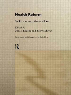 Health Reform: Public Success, Private Failure by 