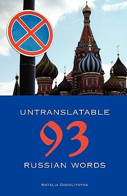 93 Untranslatable Russian Words by Natalia Gogolitsyna