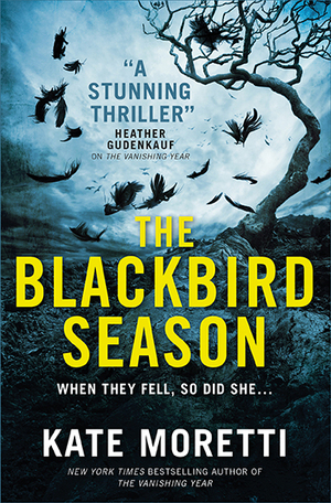 The Blackbird Season by Kate Moretti