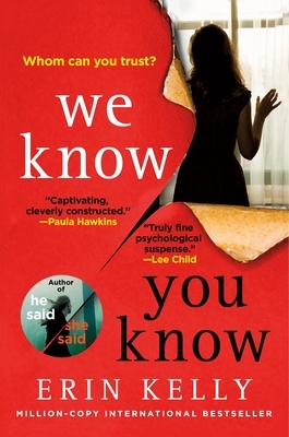 We Know You Know by Erin Kelly