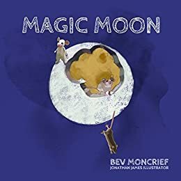 MAGIC MOON by Bev Moncrief