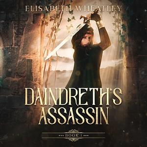 Daindreth's Assassin by Elisabeth Wheatley