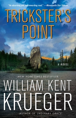 Trickster's Point by William Kent Krueger