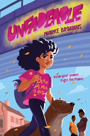 Unfadeable by Maurice Broaddus