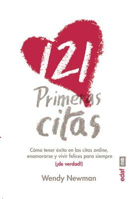 121 Primeras Citas by Wendy Newman