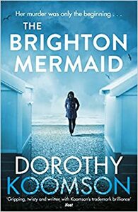 The Brighton Mermaid by Dorothy Koomson