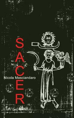 Sacer by Nicola Masciandaro
