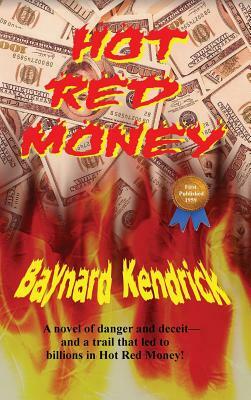 Hot Red Money by Baynard Kendrick