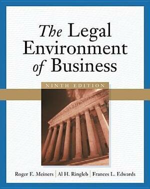 The Legal Environment Of Business by Roger E. Meiners