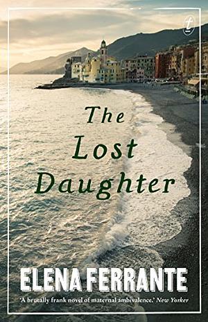 The Lost Daughter by Elena Ferrante