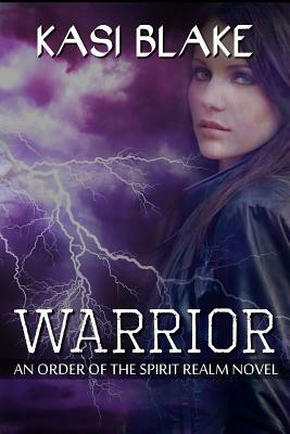 Warrior by Kasi Blake