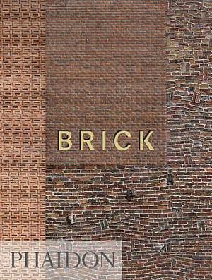 Brick Mini : A visual history from 2100 BC to today by William Hall, William Hall