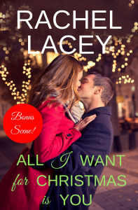 All I Want for Christmas is You by Rachel Lacey
