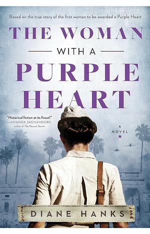 The Woman with a Purple Heart by Diane Hanks