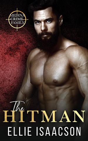 The Hitman by Ellie Isaacson